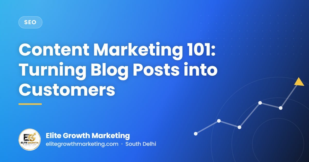 Content Marketing 101: Turning Blog Posts into Customers