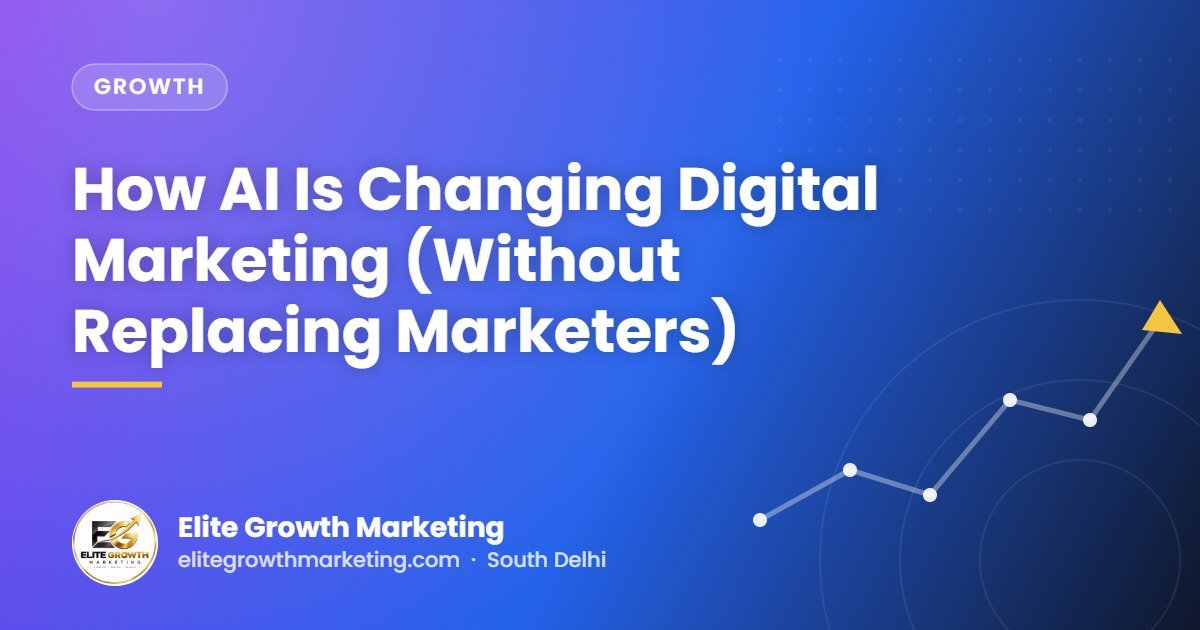 How AI Is Changing Digital Marketing (Without Replacing Marketers)