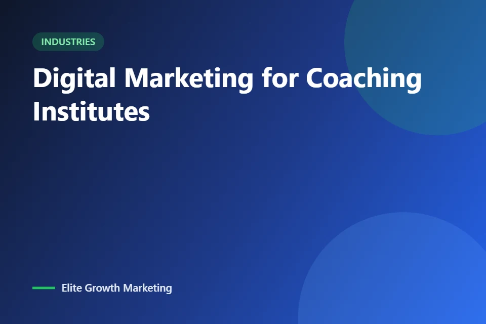 Digital marketing for coaching institutes